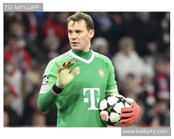 诺伊尔:从守门员到传奇,探寻足球世界的无畏精神与不屈信念